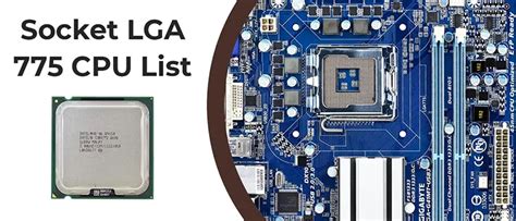 LGA 775 Socket – Complete CPU List (incude Xeon processors).